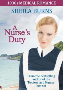 A Nurse's Duty: A 1930s Medical Romance