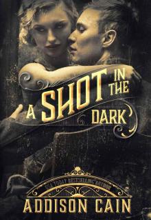 A Shot in the Dark (A Trick of the Light Book 2)