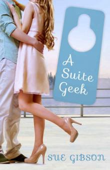 A Suite Geek (Suite Love Series Book 3)