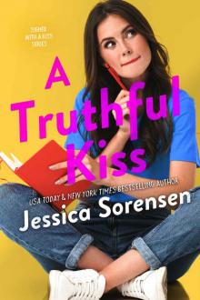 A Truthful Kiss: (Signed with a Kiss, Book 3)