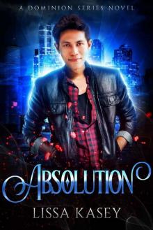 Absolution: A Dominion Novel