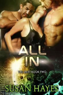 All In (The Drift Book 2)