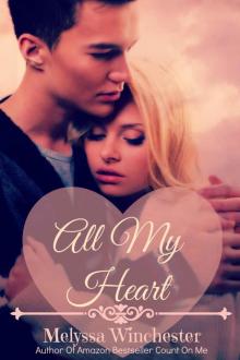 All My Heart (Count On Me Book 4)