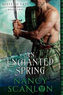 An Enchanted Spring: Mists of Fate - Book Two