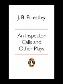 An Inspector Calls and Other Plays