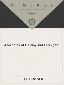 Anecdotes of Destiny and Ehrengard