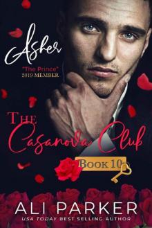 Asher (The Casanova Club Book 10)