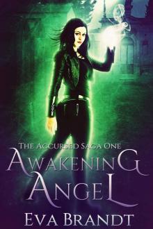 Awakening Angel: A Dark Paranormal Reverse Harem Romance (The Accursed Saga Book 1)