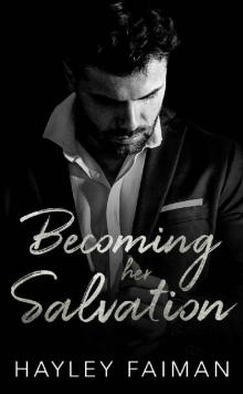 Becoming her Salvation (Zanetti Famiglia Book 7)