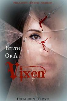 Birth of a Vixen (Shadow Faith Book 1)