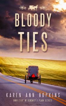 Bloody Ties (Serenity's Plain Secrets Book 8)