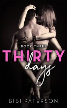 Book Three: Thirty Days, Book 3