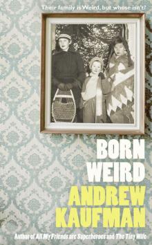 Born Weird