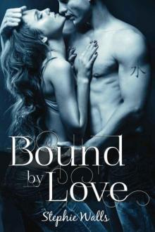 Bound by Love