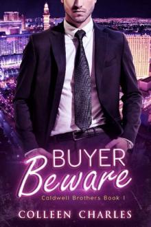 Buyer Beware (Caldwell Brothers Book 1)