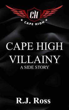 Cape High Villainy_A Side Story