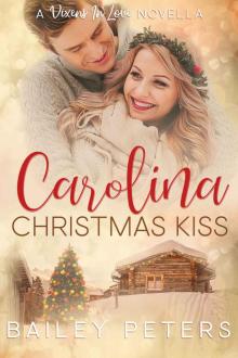 Carolina Christmas Kiss: A Vixens In Love Novella