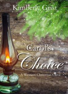 Carol's Choice