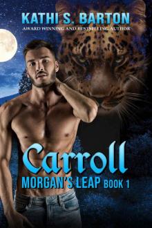 Carroll: Morgan’s Leap – Leopards Shapeshifter Romance