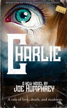 Charlie (Bloodletting Book 1)