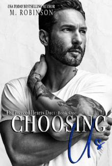 Choosing Us: The Pierced Hearts Duet: Book One