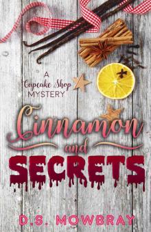 Cinnamon And Secrets