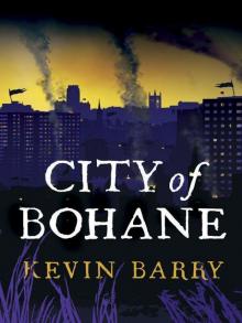 City of Bohane: A Novel