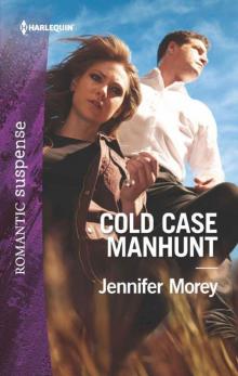 Cold Case Manhunt (Cold Case Detectives Book 7)