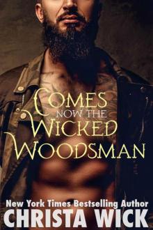 Comes Now the Wicked Woodsman (A Night Falls Alpha Wolf BBW Shapeshifter Romance)