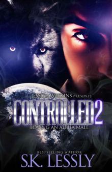 Controlled 2: Loving An Alpha Male