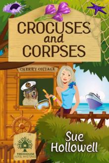 Crocuses and Corpses (Treehouse Hotel Mysteries Book 5)