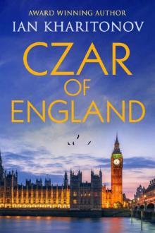 Czar of England (SOKOLOV Book 6)