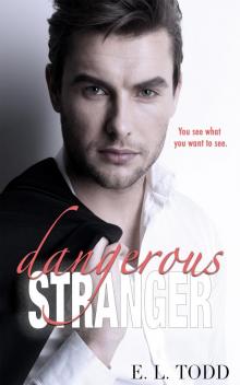 Dangerous Stranger (Beautiful Entourage #4)