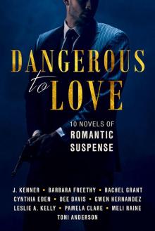 Dangerous To Love