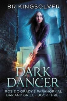 Dark Dancer (Rosie O'Grady's Paranormal Bar and Grill Book 3)