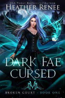 Dark Fae Cursed (Broken Court Book 1)