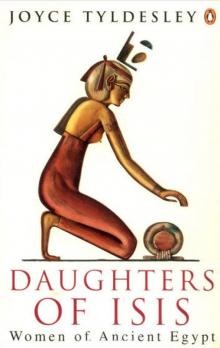 Daughters of Isis - Joyce Tyldesley