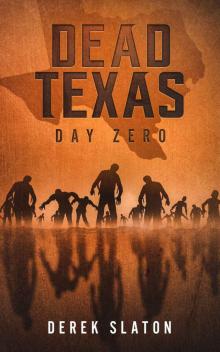 Dead Texas_Day Zero