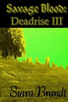 Deadrise (Book 3): Savage Blood