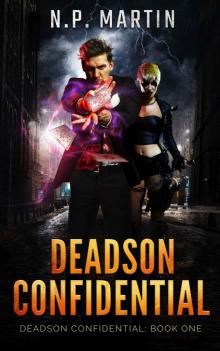Deadson Confidential: A Drakeverse Urban Fantasy Novel