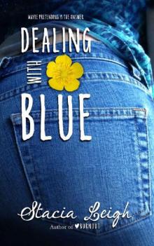 Dealing with Blue