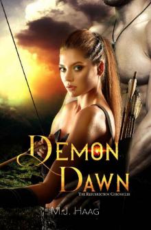 Demon Dawn (The Resurrection Chronicles Book 7)