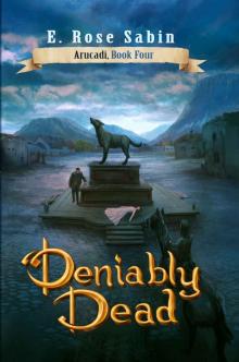 Deniably Dead (Arucadi Series Book 4)