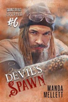 Devil's Spawn: Satan's Devils MC Colorado Chapter #6