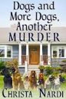 Dogs and More Dogs, Another Murder