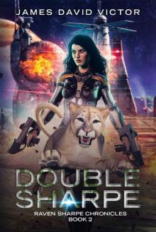 Double Sharpe (Raven Sharpe Chronicles Book 2)