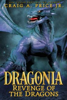 Dragonia: Revenge of the Dragons (Dragonia Empire Book 2)