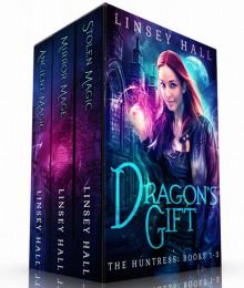 Dragon's Gift The Huntress Books 1-3