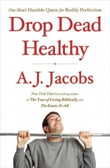 Drop Dead Healthy