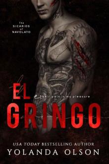 El Gringo (The Sicarios of Navolato Book 3)